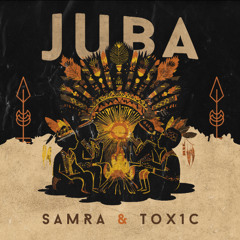 Samra & Tox1c - JUBA [Iboga Records]