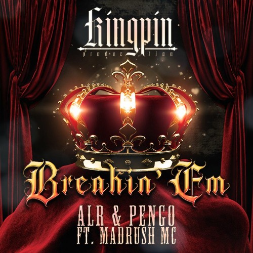 ALR & PENGO FEAT. MADRUSH MC - BREAKING EM [FREE DOWNLOAD]