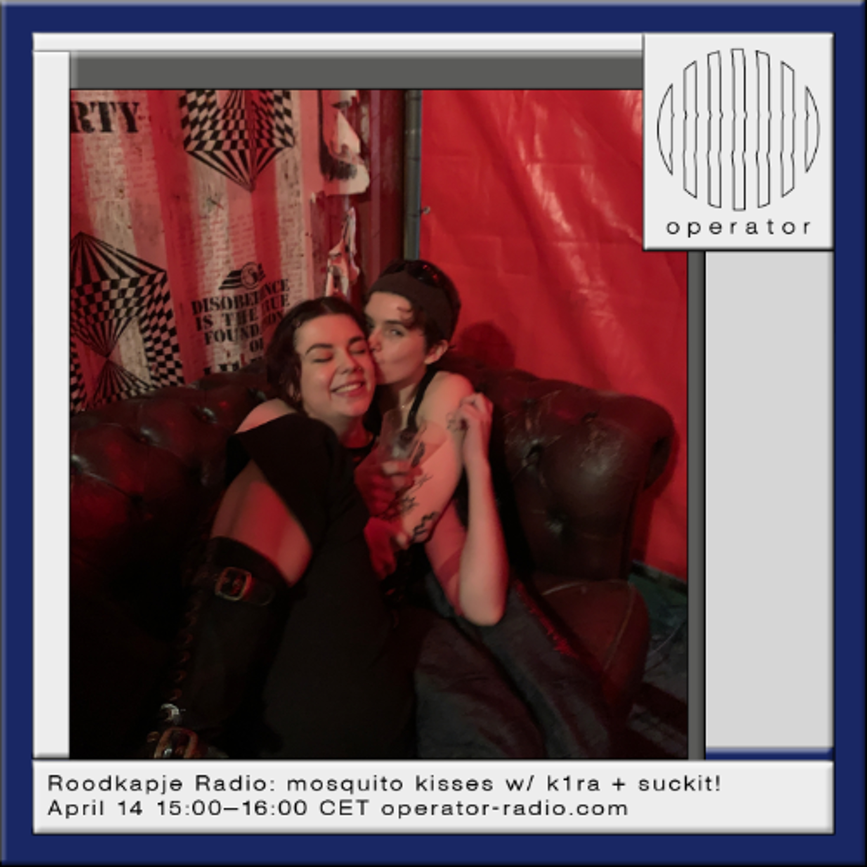Roodkapje Radio - mosquito kisses w/ k1ra + suckit! - 14th April 2026 episode artwork