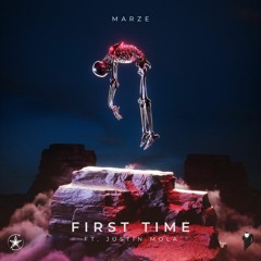 Marze - First Time (Feat. Justin Mola)