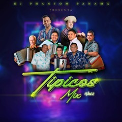 TIPICO MIX vol. 2 - DJ PHANTOM PANAMA.mp3