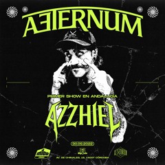 AETERNUM SESSIONS - AZZHIEL EXCLUSIVE MIX