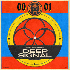 Deep Signal: 001