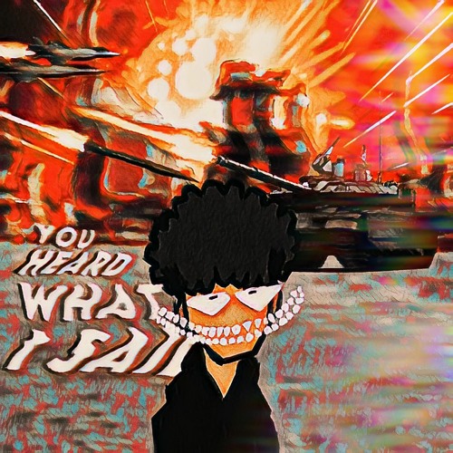 Stream YOU HEARD WHAT I SAID [PROD. OMINVS] by OMINVS | Listen online ...