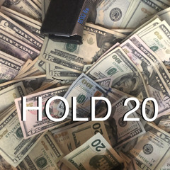 HOLD 20