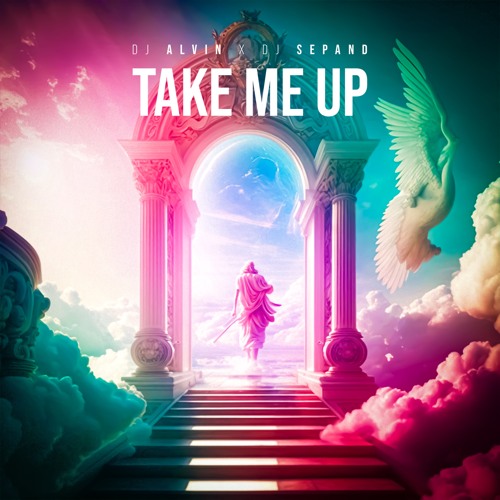 TAKE ME UP