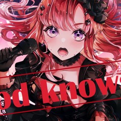 God knows…-早乙女ベリー
