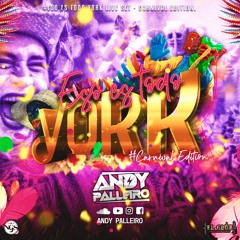 ESO ES TODO YORK LIVE SET  # CARNIVAL EDITION 2022 BY ANDY PALLEIRO