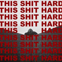 THIS SHIT HARD (FT. flogang, Shok)