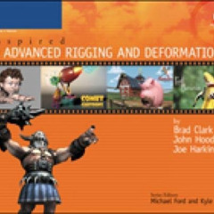 [DOWNLOAD] PDF 📌 Inspired 3D Advanced Rigging and Deformations by  Brad Clark,John H