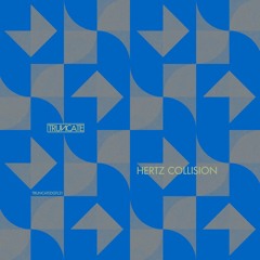 Hertz Collision - TRUNCATEDGTL21 - Preview