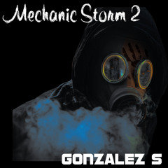 Heute CD Mechanic Storm 2 - by Gonzalez S (Old Artist Name)