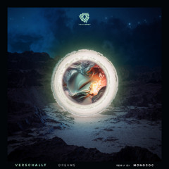 Verschallt - Dreams (Original Mix) [PREVIEW]