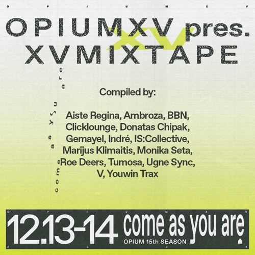 O P I U M X V pres. X V M I X T A P E