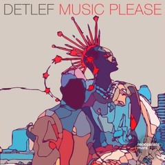 Detlef - Music Please (Raw Underground Bootleg Remix)