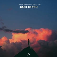 HHMR, WINARTA & Emily Fox - Back To You [ARWV Release]