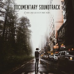 Documentary Soundtrack - Cinematic Background Music Instrumental (FREE DOWNLOAD)