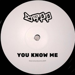 BAPP - You Know Me (Original Mix) >>> FREE DOWNLOAD <<<