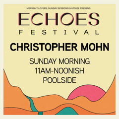 _ECHOES LIVE- Chris Mohn day 3 poolside