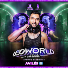 LEOWORLD 5th Aniversary Leon Likes To Party - Aviles (Special Podcast)