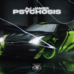 AJ James - Psychosis