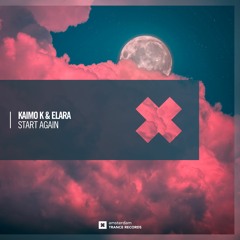 Kaimo K & Elara - Start Again