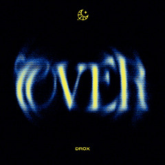 Drox - Over