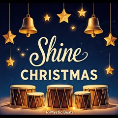 Shine C H R I S T M A S