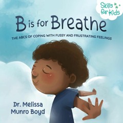 ✔ EPUB ✔ B is for Breathe: The ABCs of Coping with Fussy and Frustrati