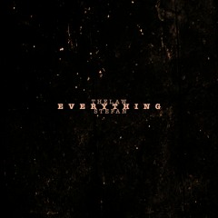 Everything (feat. Stefan)