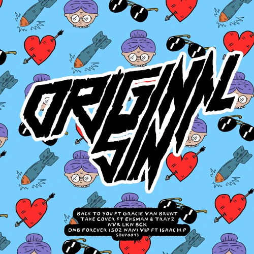 Artwork for the song Original Sin, Gracie Van Brunt - Back To You by DJORIGINALSIN on Next Sound