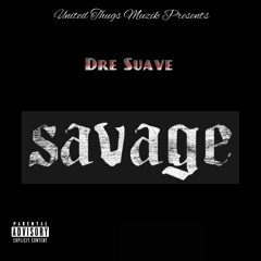 Dre Suave Savage