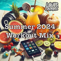 2024 Summer Workout Mix