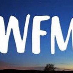 WFM - Lyrics, Playlists & Videos