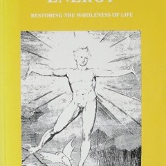 (Download PDF) Generative Energy: Protecting and Restoring the Wholeness of Life - Raymond Peat