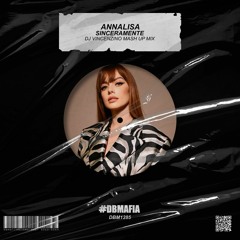 Annalisa - Sinceramente (Dj Vincenzino Mash Up Mix)