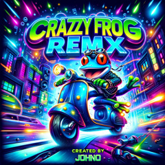 Crazy Frog Remix – New Lyrics (Party Banger)