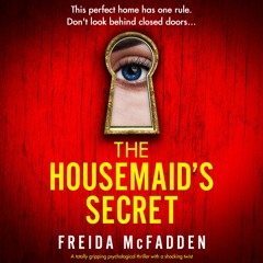 The Housemaid's Secret by Freida McFadden, narrated by Lauryn Allman