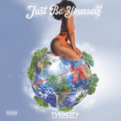 Just Be Yourself (prod. RocBoyMusic)