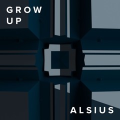 Grow Up (Original Mix)