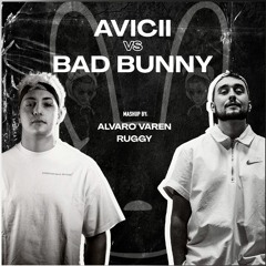 Avicii VS Bad Bunny - Wake Me Up X Un Preview (Alvaro Varen, Ruggy Mashup) FREE!