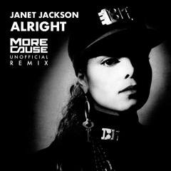 Janet Jackson-Alright (MoreCause Unofficial Remix)