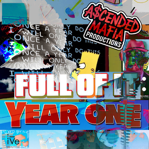 FULL OF IT: YEAR ONE