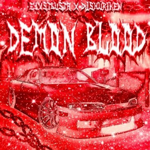 DEMON BLOOD FT GHO6TBXSTA