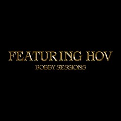 Featuring HOV (Freestyle)