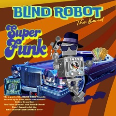 "Super Funk" - Fusion - Funk/Rock Album