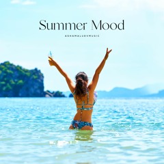 Summer Mood - Uplifting and Positive Background Music Instrumental (FREE DOWNLOAD)