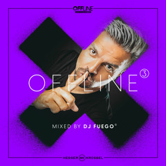 DJ FUEGO - OFFLINE 03 [Melodic House Mix]