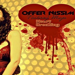 #Heartbreaking (Maya & Offer Nissim)_(Use L3 Remix)_[DW]