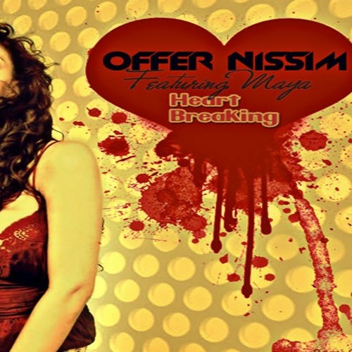 #Heartbreaking (Maya & Offer Nissim)_(Use L3 Remix)_[DW]